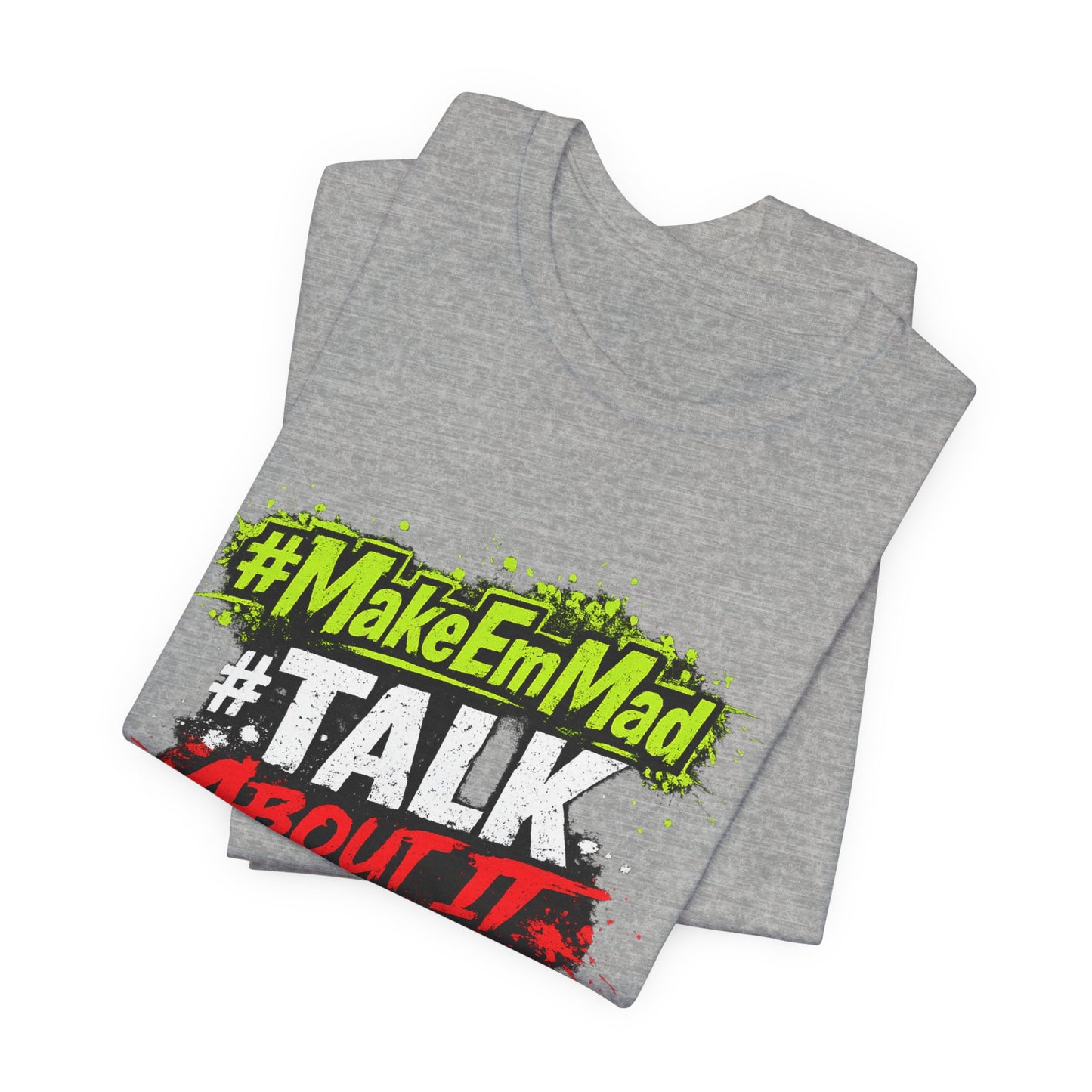 T-Shirt — #MakeEmMad Collection Grafitti Graphic Tee