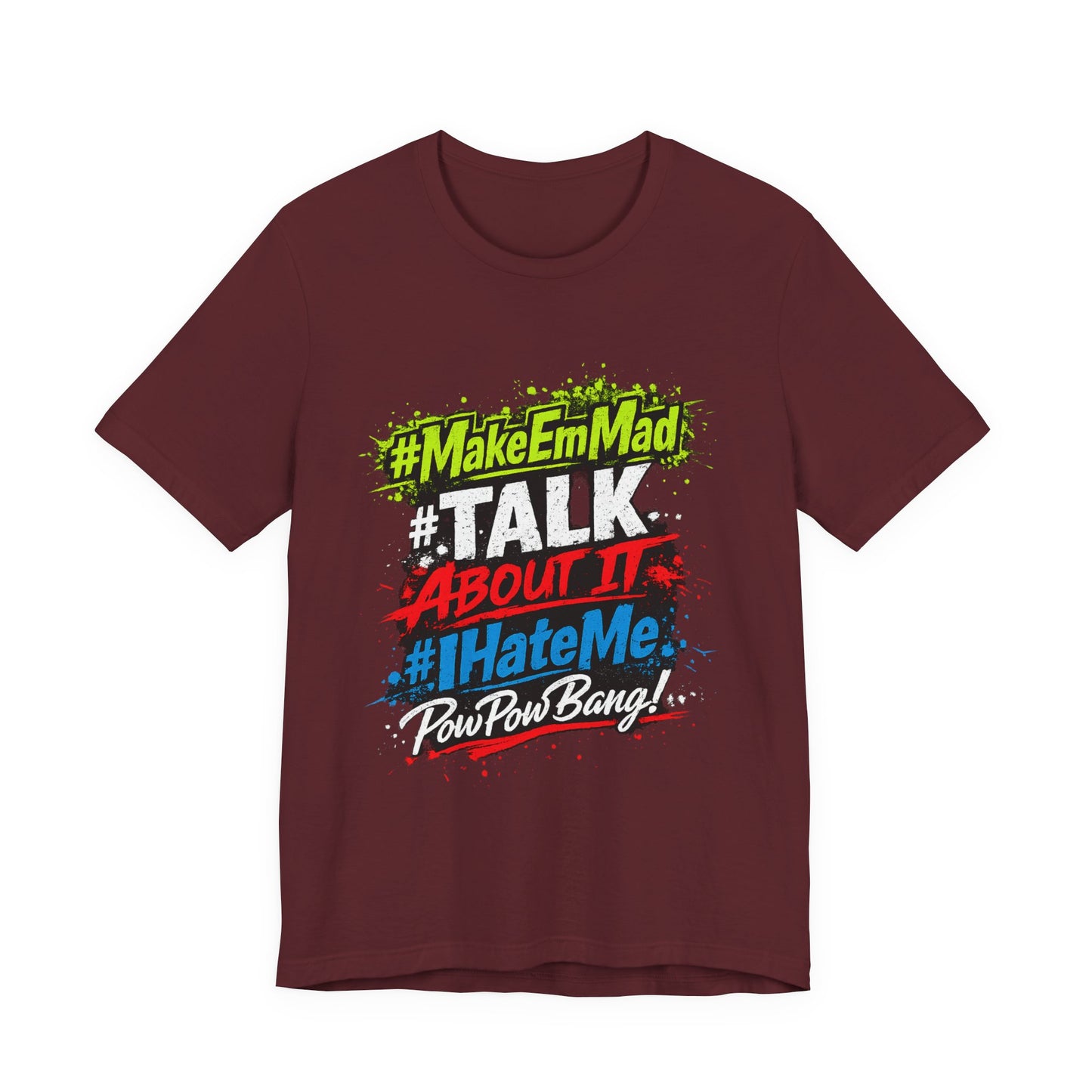 T-Shirt — #MakeEmMad Collection Grafitti Graphic Tee