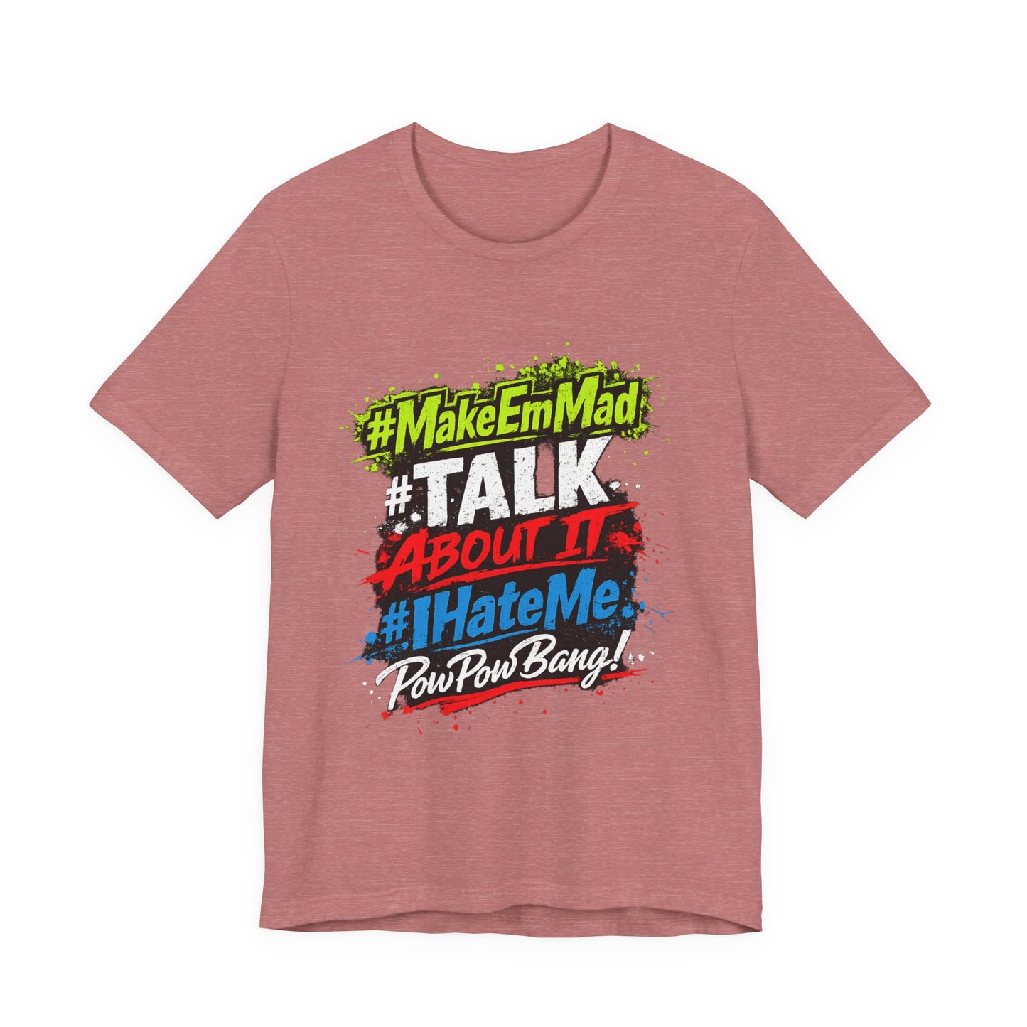 T-Shirt — #MakeEmMad Collection Grafitti Graphic Tee