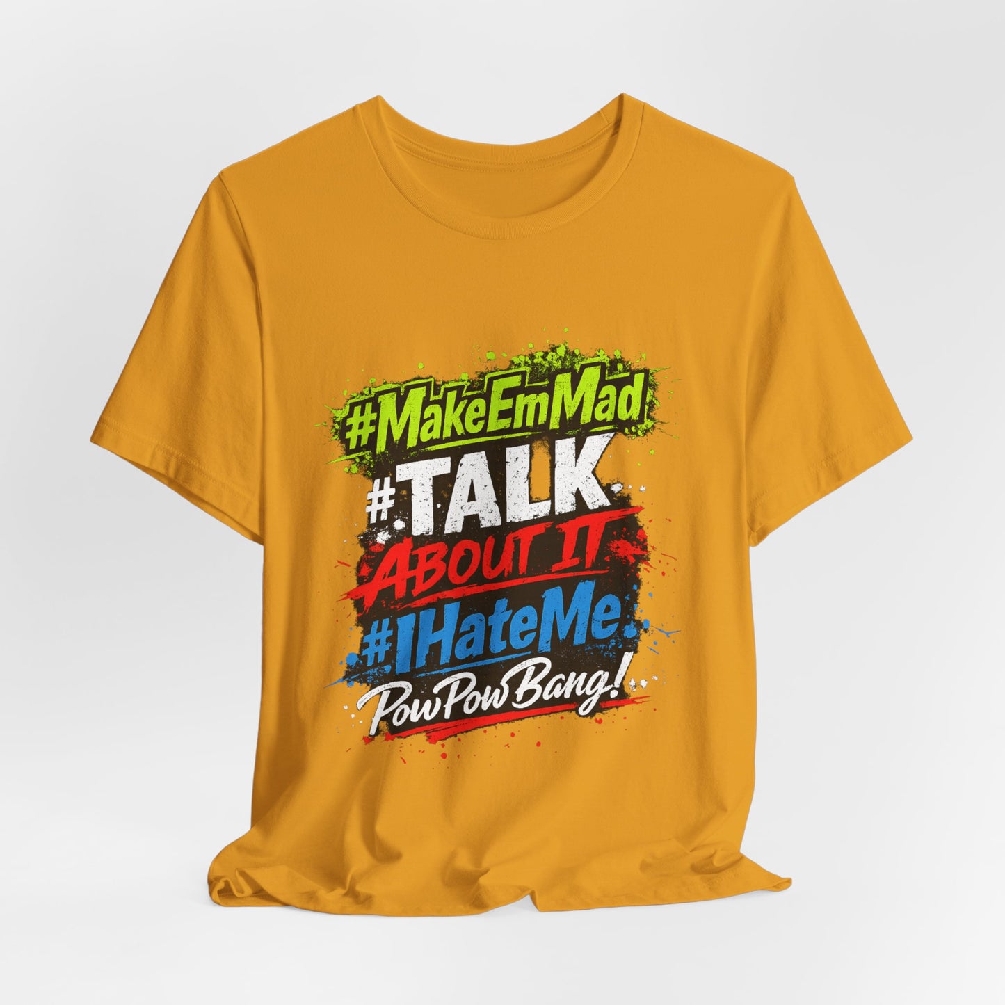 T-Shirt — #MakeEmMad Collection Grafitti Graphic Tee