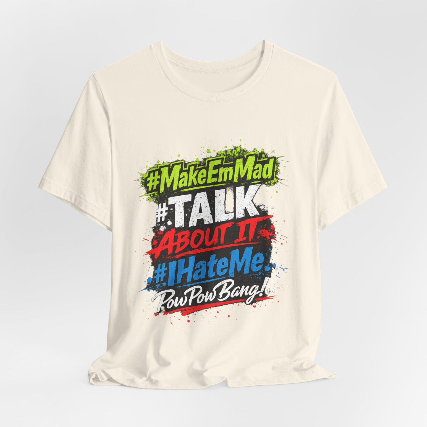 T-Shirt — #MakeEmMad Collection Grafitti Graphic Tee