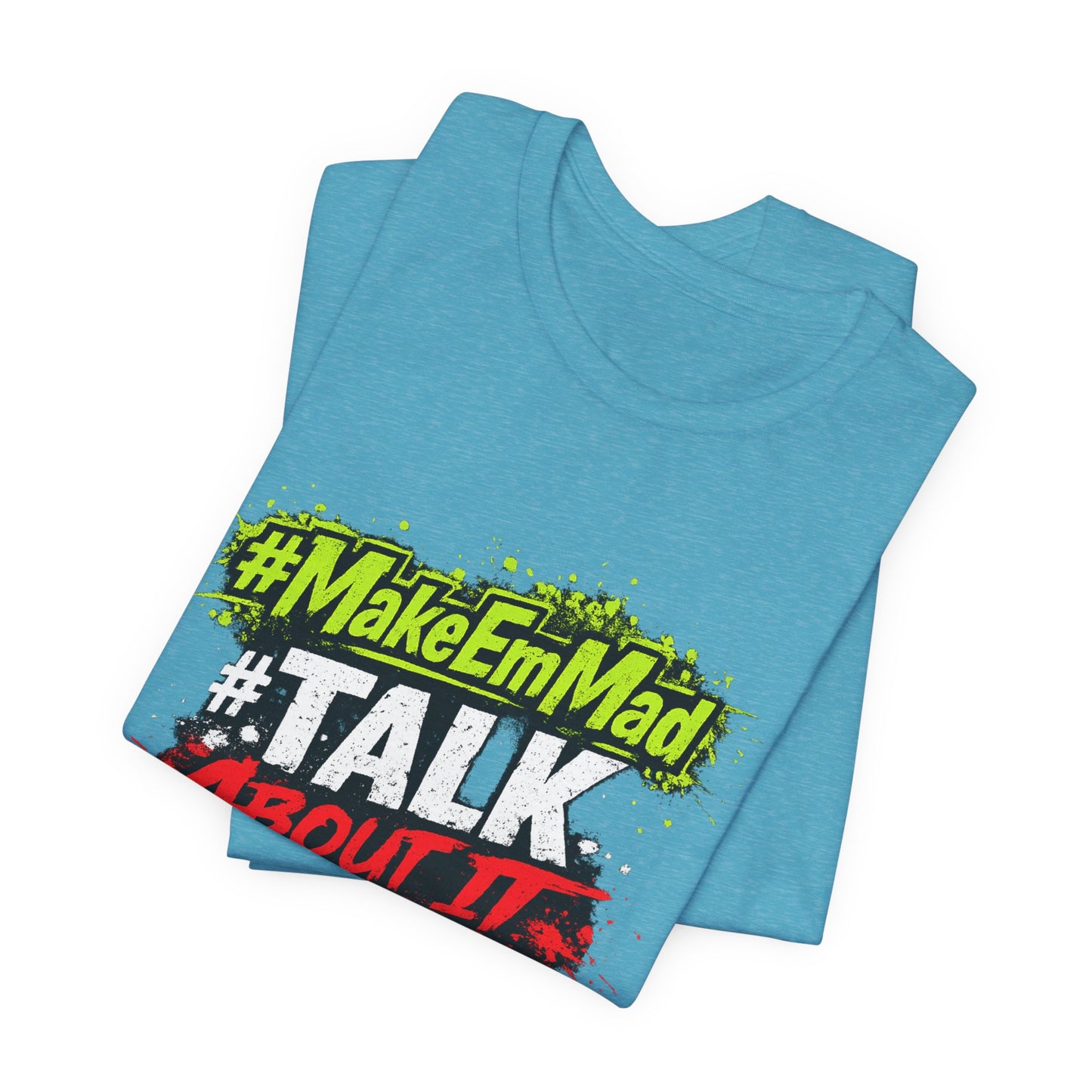 T-Shirt — #MakeEmMad Collection Grafitti Graphic Tee