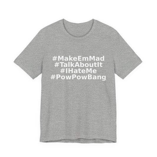 — #MakeEmMad Collection Stacked Oversized Boxy T-Shirt
