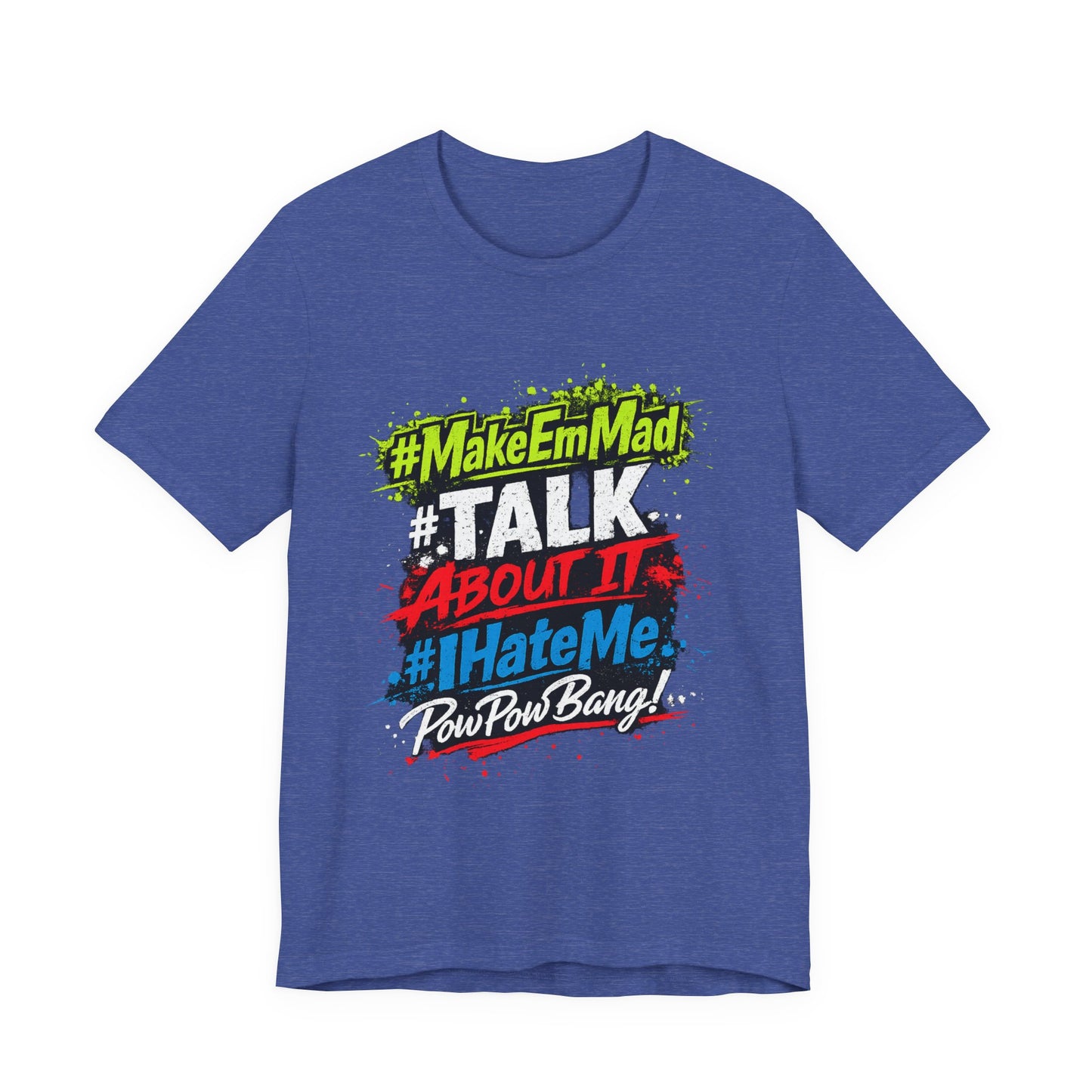 T-Shirt — #MakeEmMad Collection Grafitti Graphic Tee