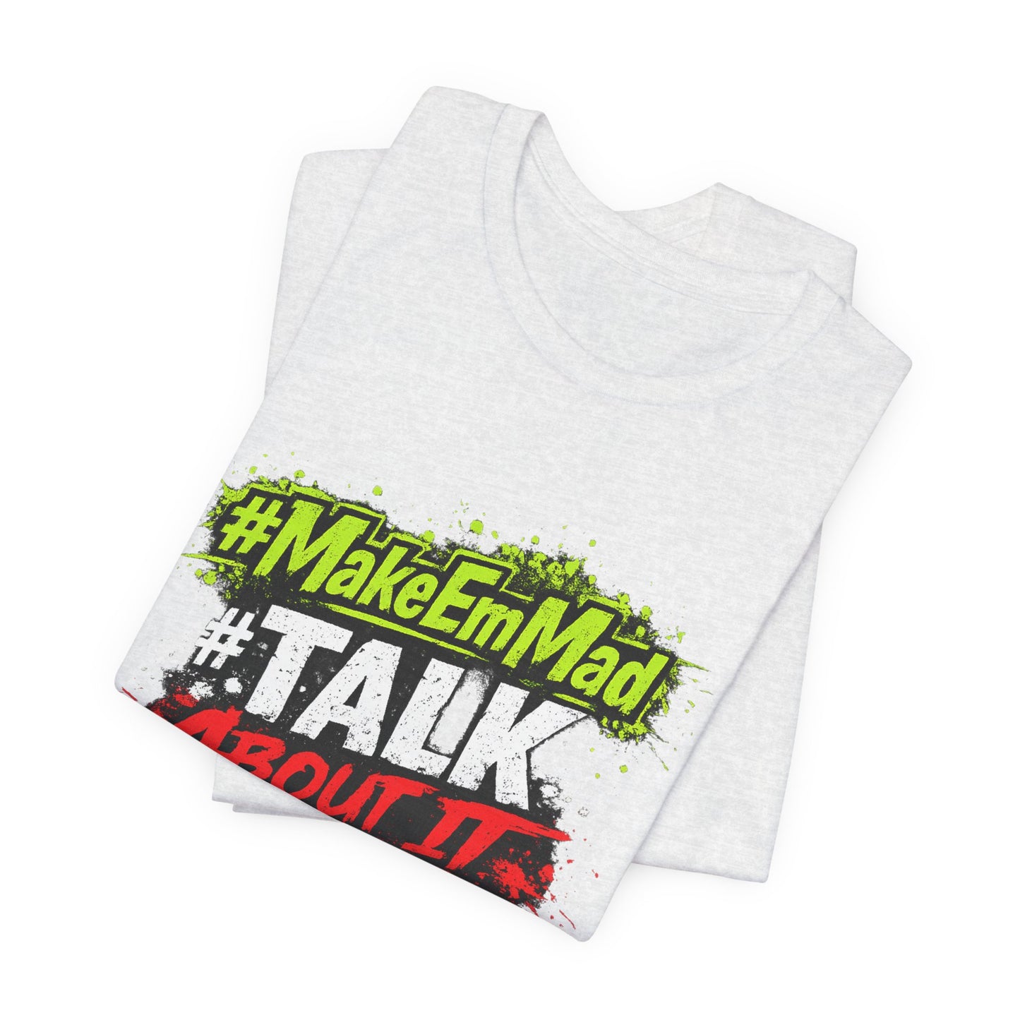 T-Shirt — #MakeEmMad Collection Grafitti Graphic Tee
