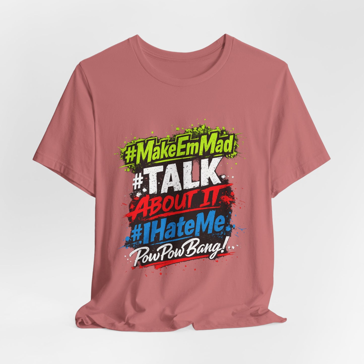 T-Shirt — #MakeEmMad Collection Grafitti Graphic Tee