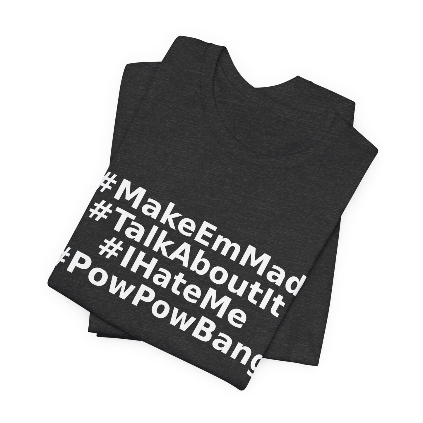 — #MakeEmMad Collection Stacked Oversized Boxy T-Shirt