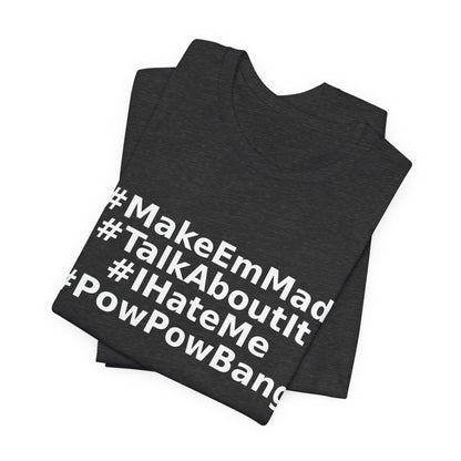 — #MakeEmMad Collection Stacked Oversized Boxy T-Shirt