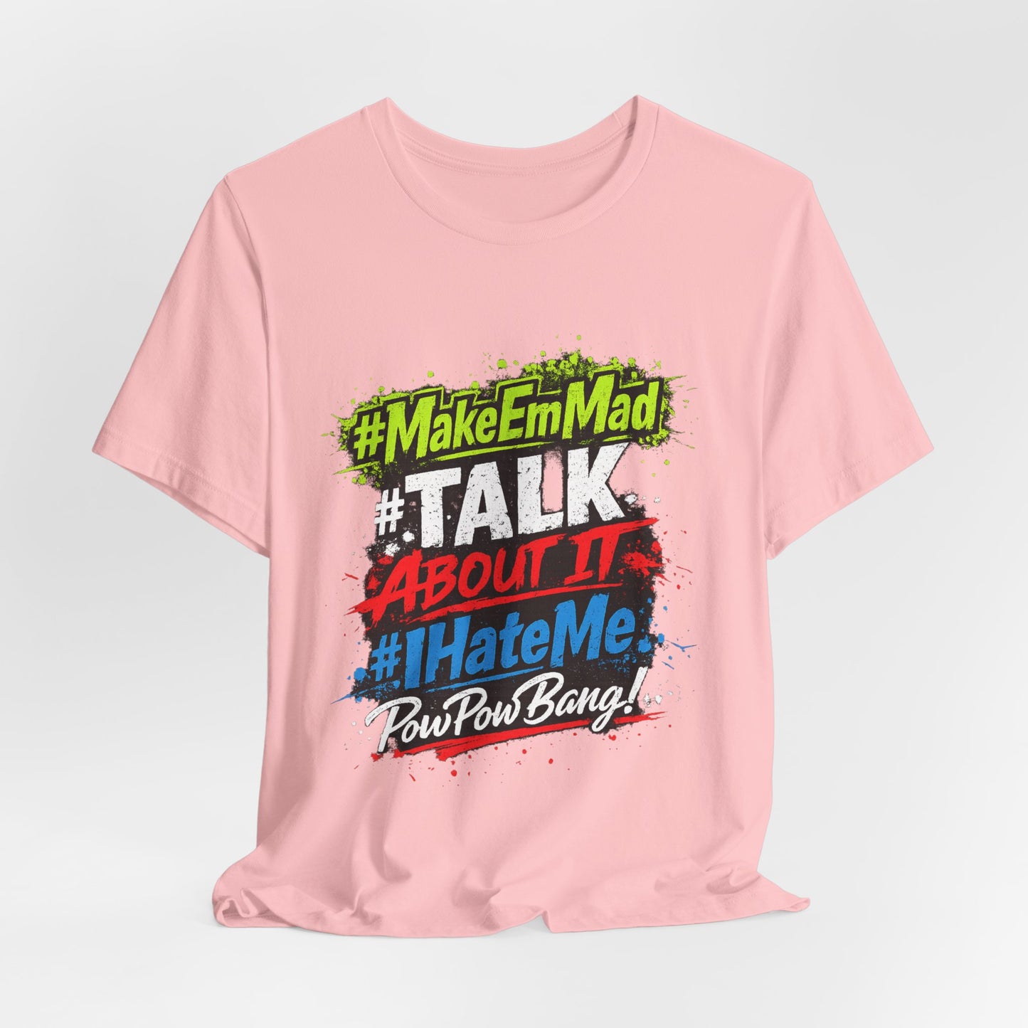 T-Shirt — #MakeEmMad Collection Grafitti Graphic Tee