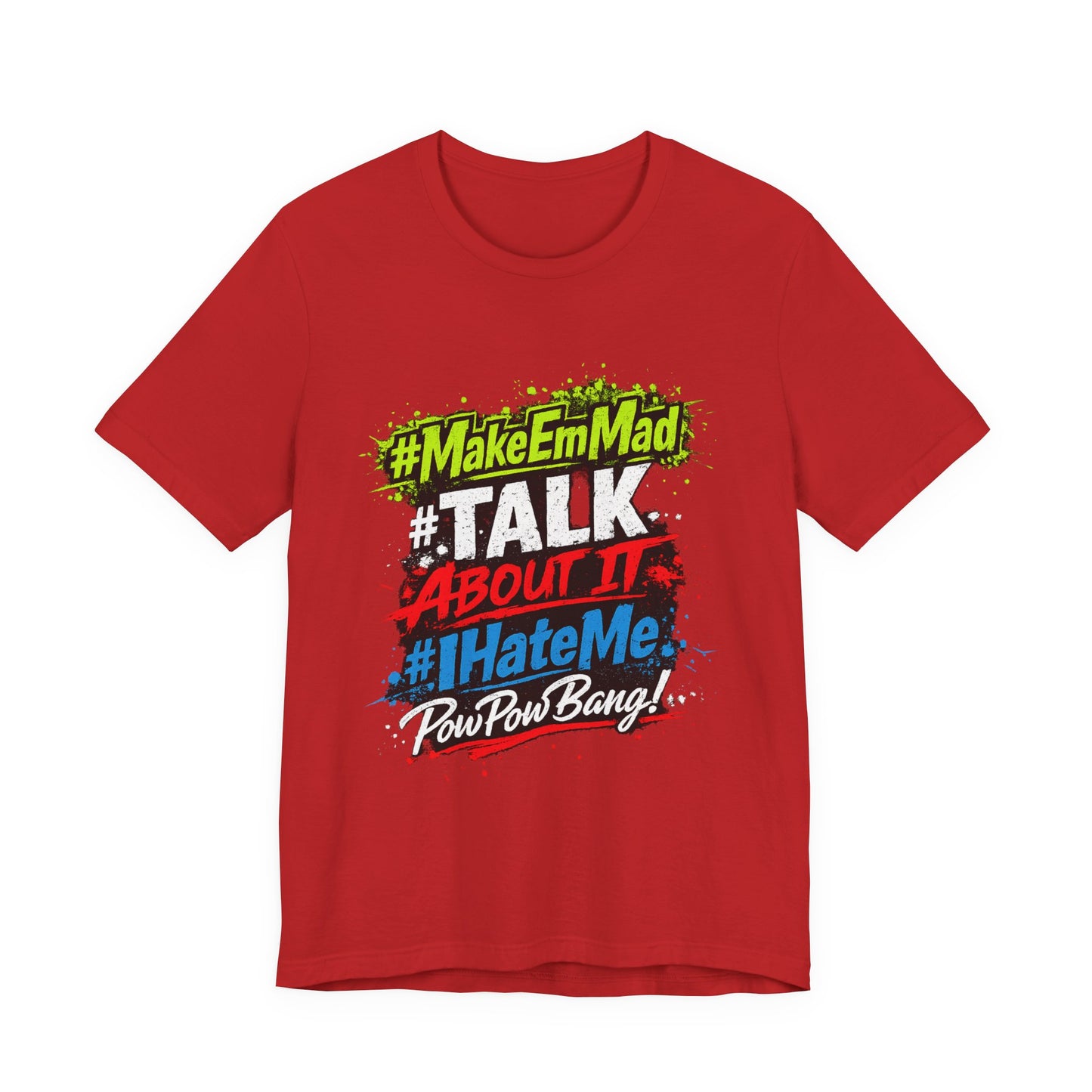 T-Shirt — #MakeEmMad Collection Grafitti Graphic Tee