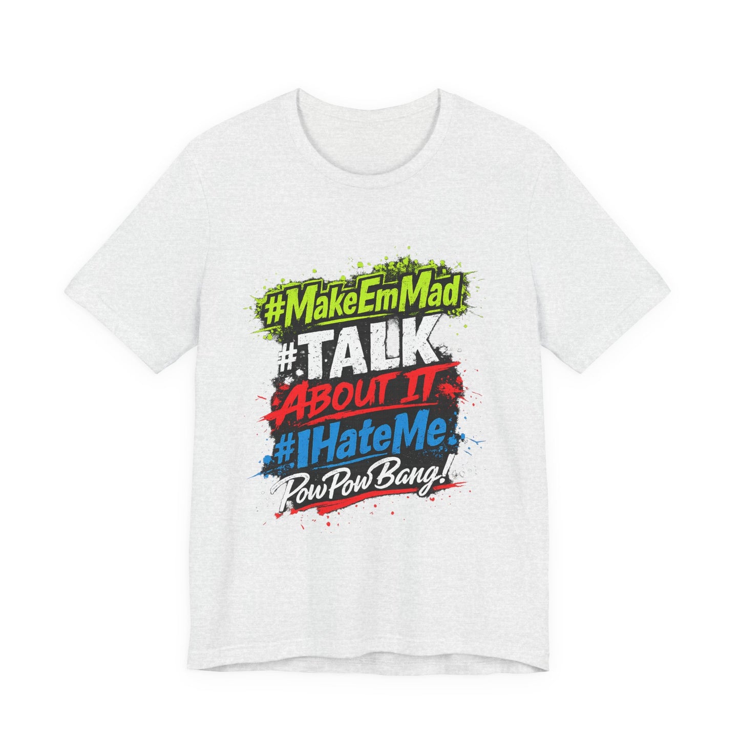 T-Shirt — #MakeEmMad Collection Grafitti Graphic Tee