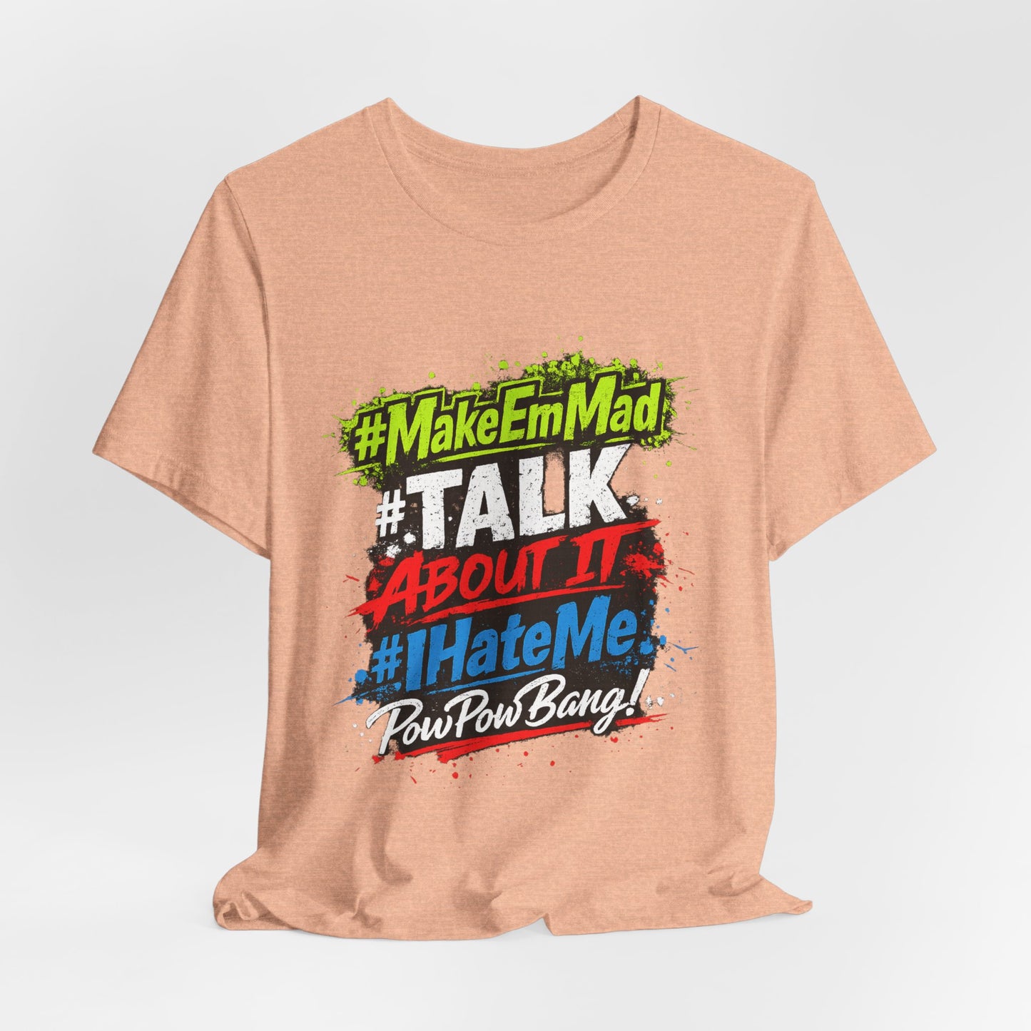 T-Shirt — #MakeEmMad Collection Grafitti Graphic Tee
